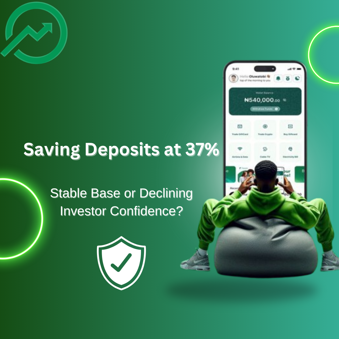 Saving Deposits at 37%: Stable Base or Declining Investor Confidence?