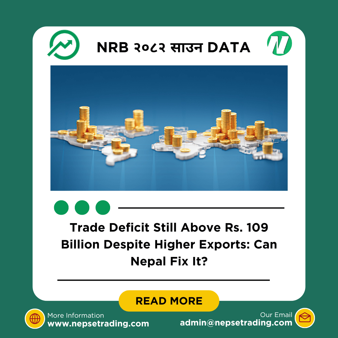 Trade Deficit Still Above Rs. 109 Billion Despite Higher Exports: Can Nepal Fix It?