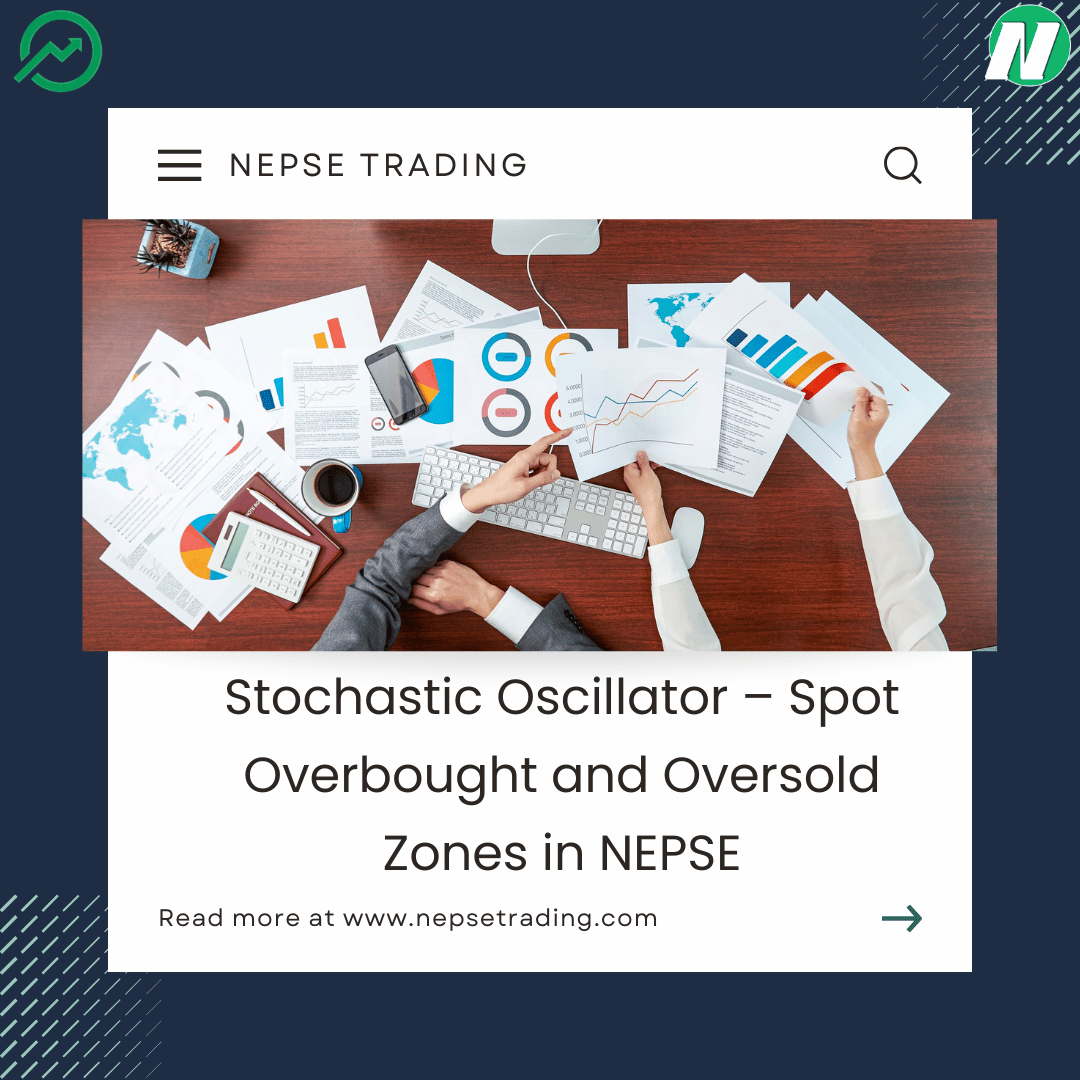 Stochastic Oscillator – Spot Overbought and Oversold Zones in NEPSE