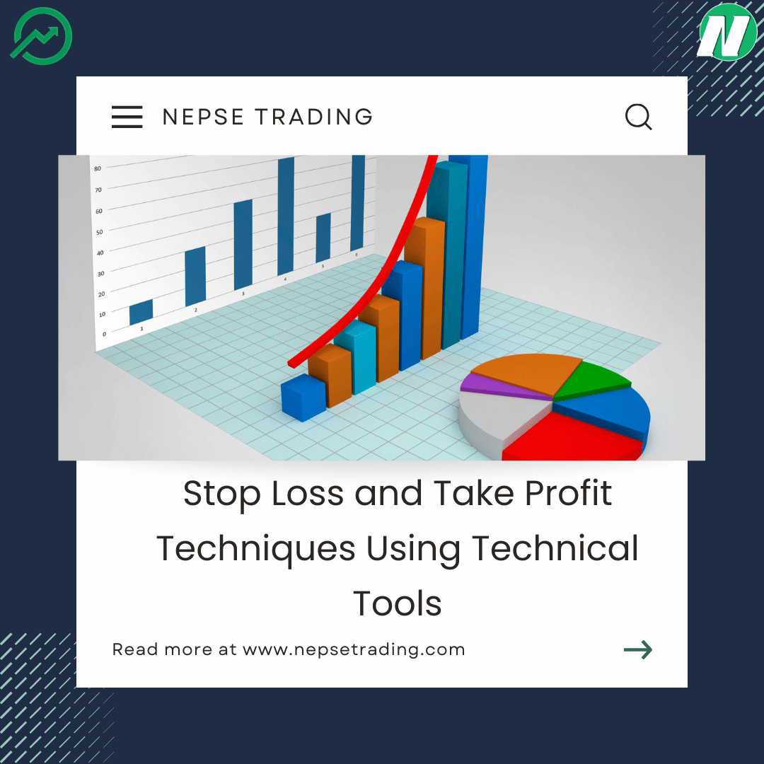 Stop Loss and Take Profit Techniques Using Technical Tools