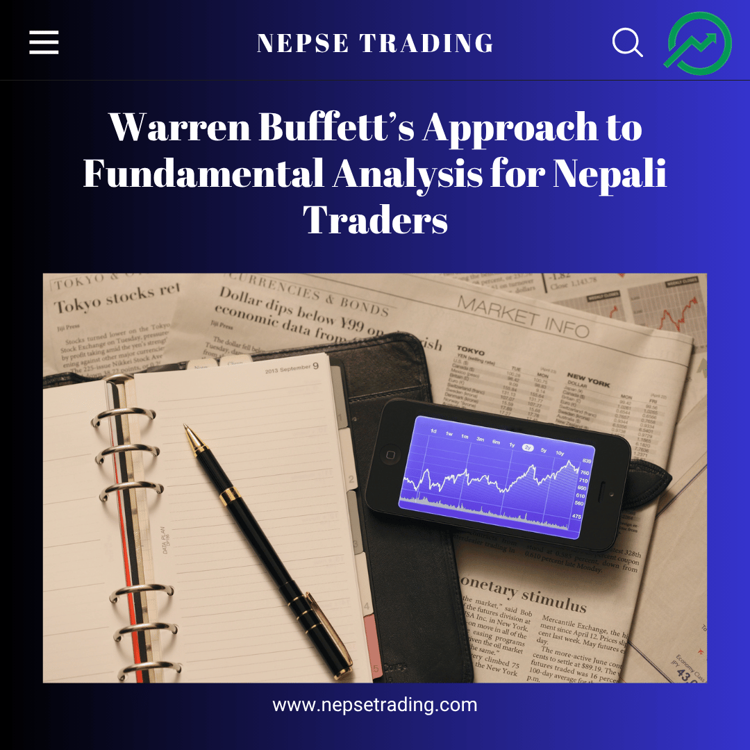 Warren Buffett’s Approach to Fundamental Analysis for Nepali Traders