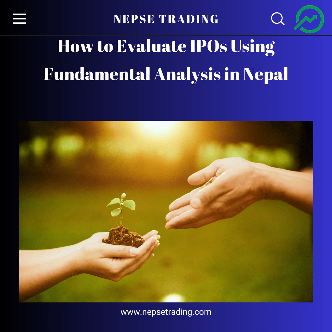 How to Evaluate IPOs Using Fundamental Analysis in Nepal