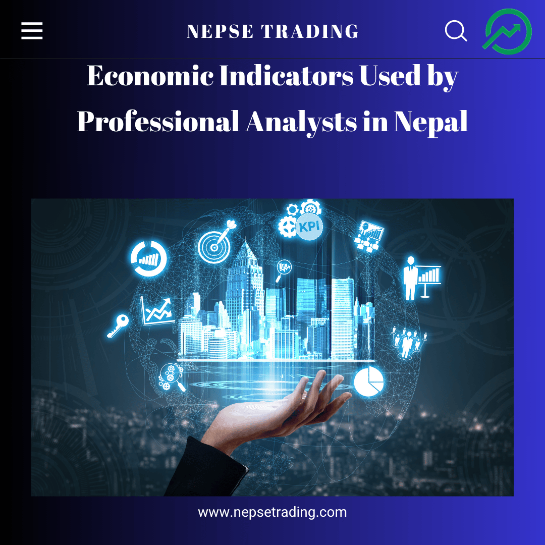 Economic Indicators Used by Professional Analysts in Nepal