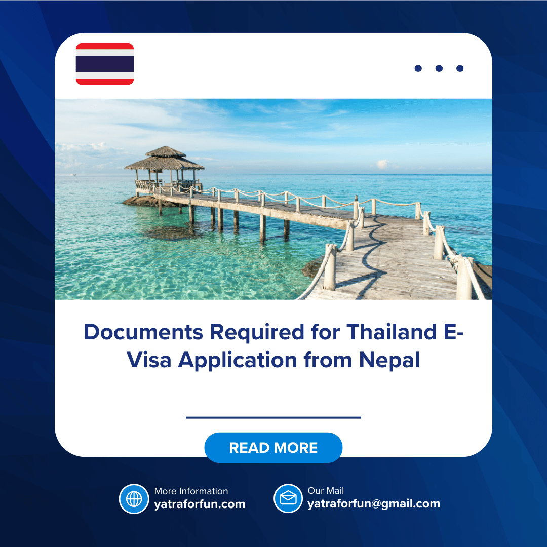 Documents Required for Thailand E-Visa Application from Nepal