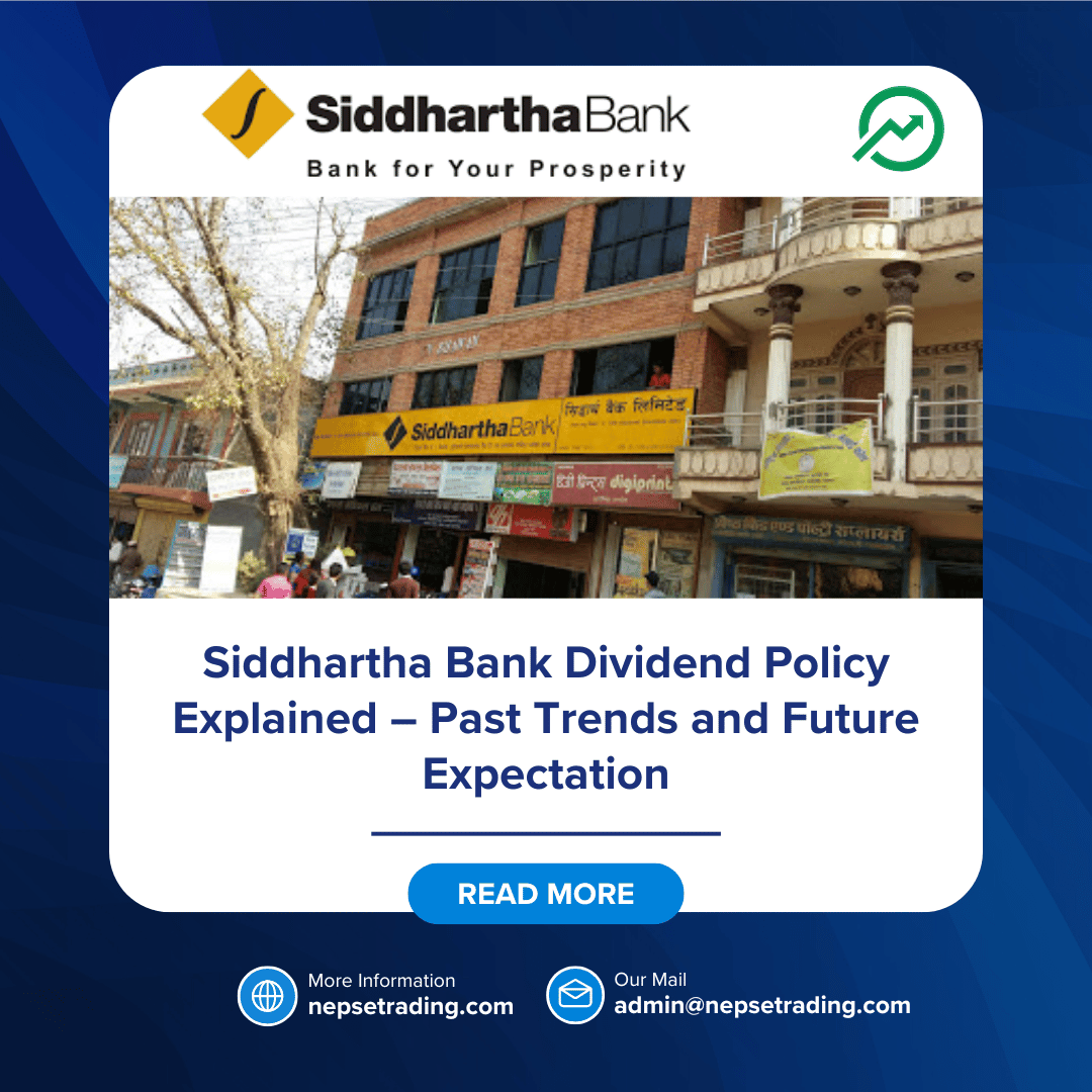 Siddhartha Bank Dividend Policy Explained – Past Trends and Future Expectation