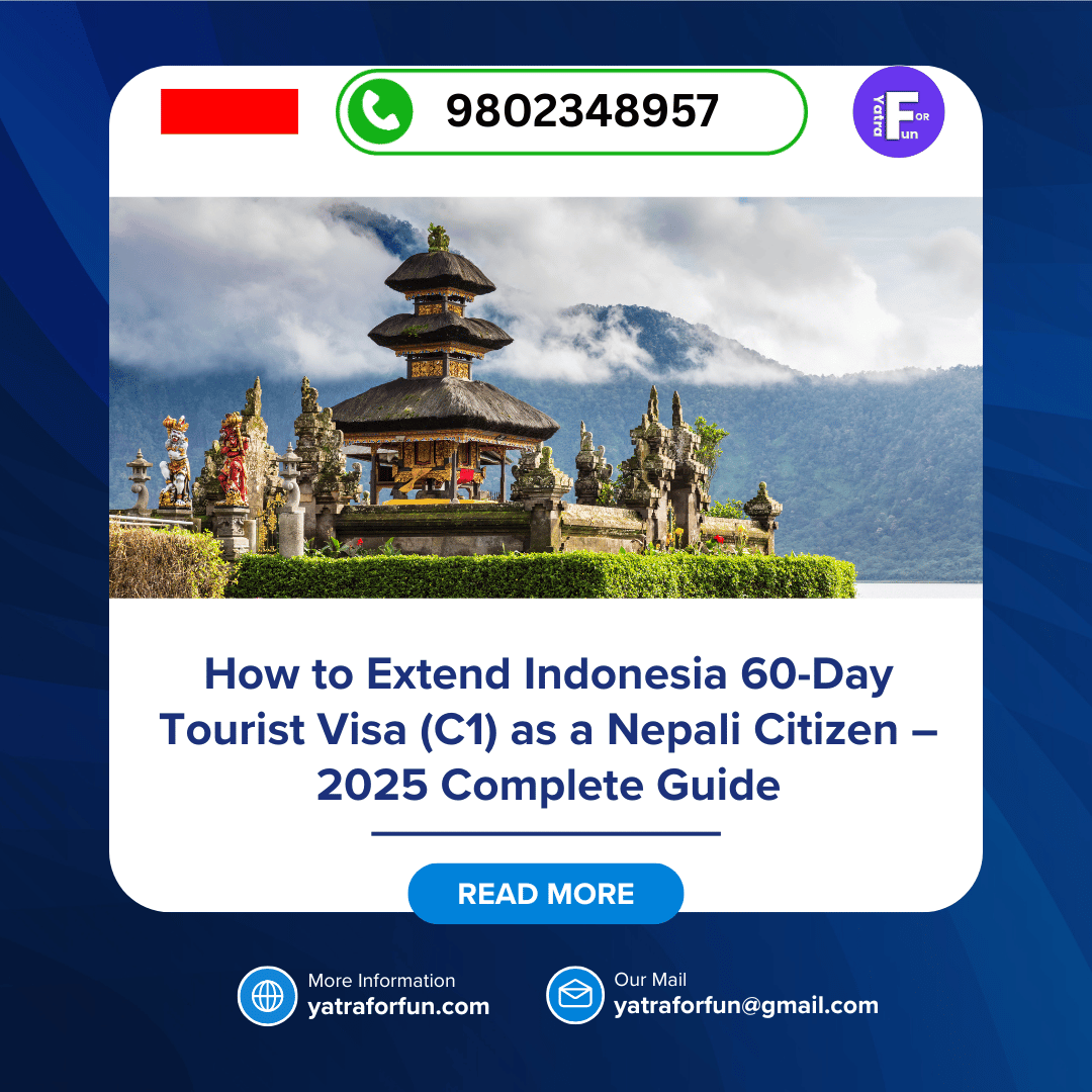 How to Extend Indonesia 60-Day Tourist Visa (C1) as a Nepali Citizen – 2025 Complete Guide