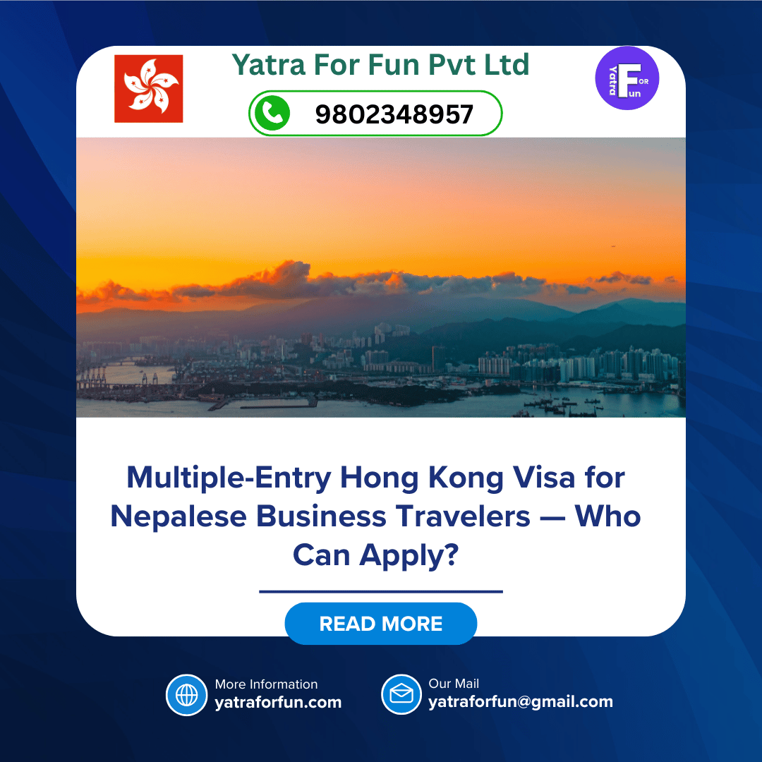 Multiple-Entry Hong Kong Visa for Nepalese Business Travelers — Who Can Apply?