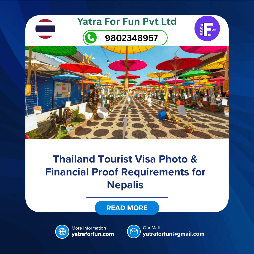 Thailand Tourist Visa Photo & Financial Proof Requirements for Nepalis