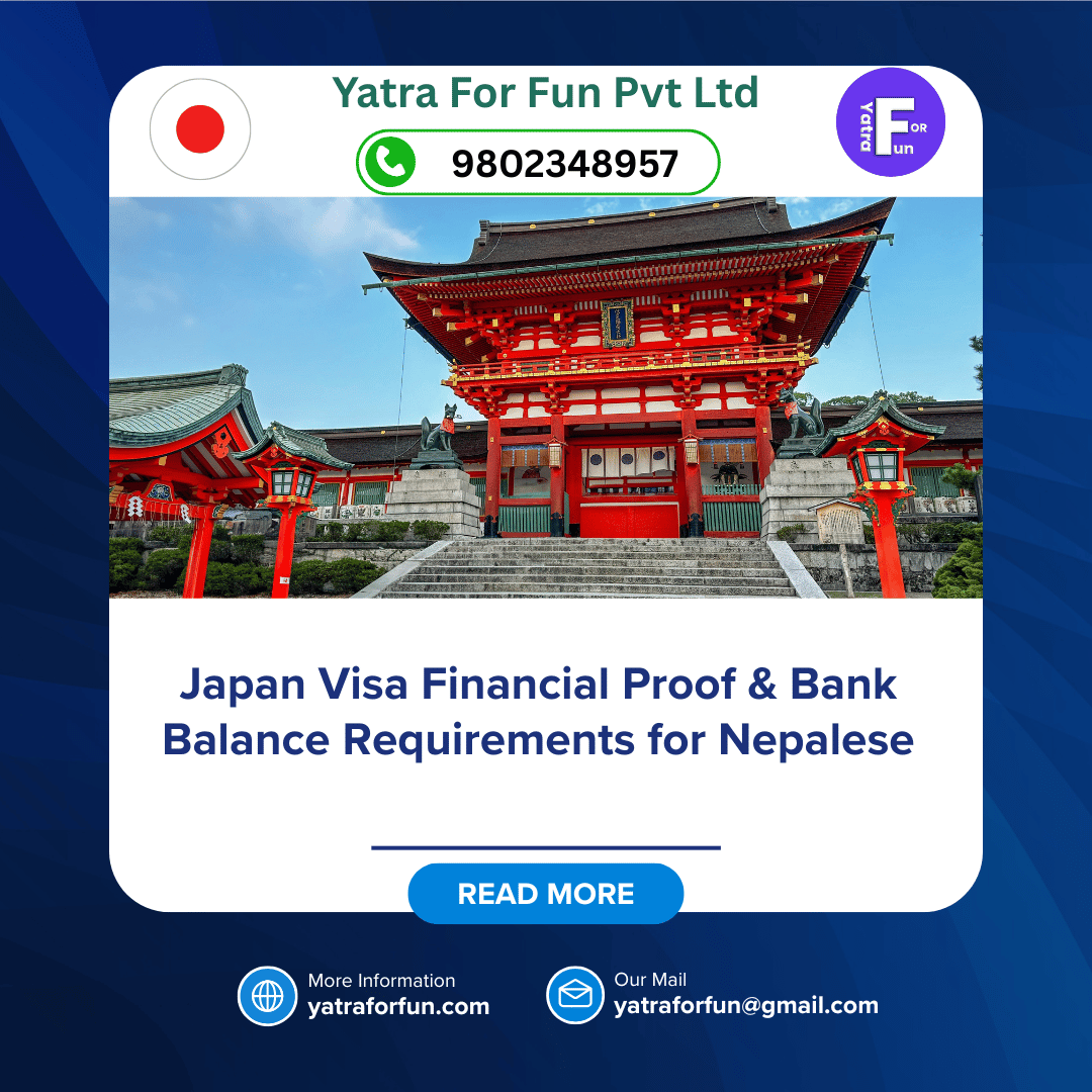 Japan Visa Financial Proof & Bank Balance Requirements for Nepalese