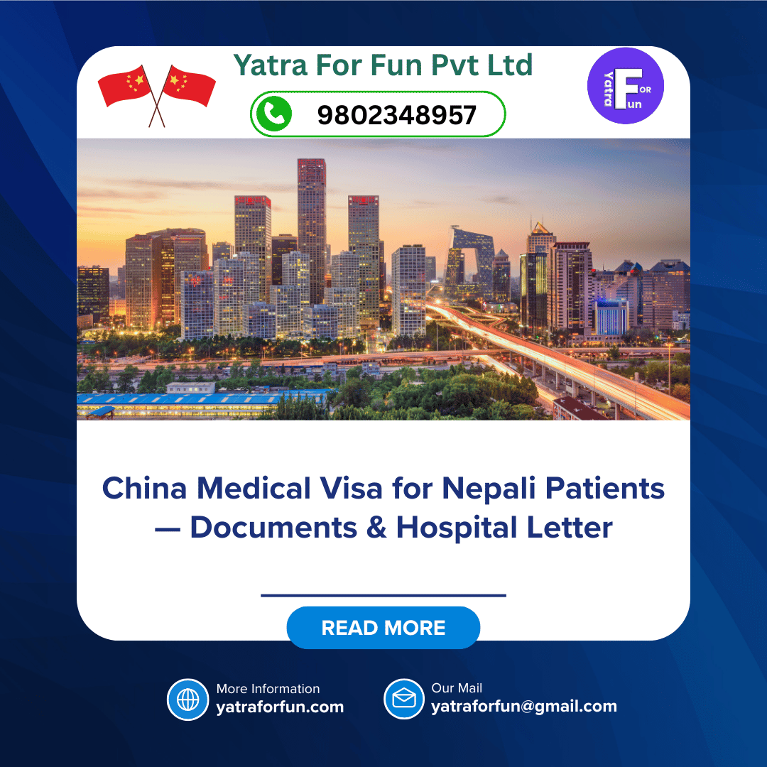 China Medical Visa for Nepali Patients — Documents & Hospital Letter