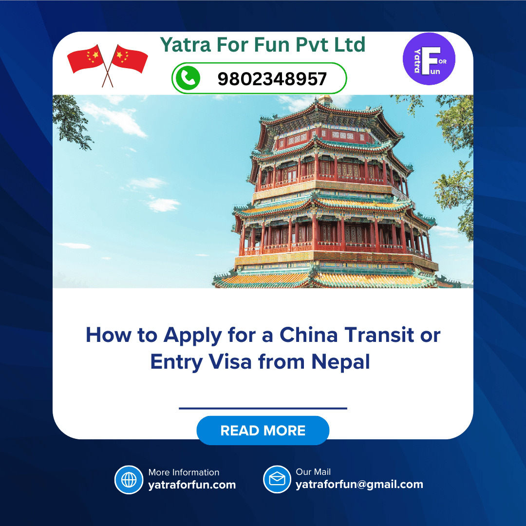 How to Apply for a China Transit or Entry Visa from Nepal