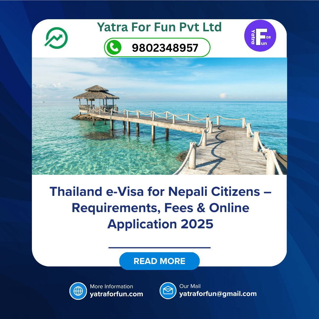 Thailand e-Visa for Nepali Citizens – Requirements, Fees & Online Application 2025