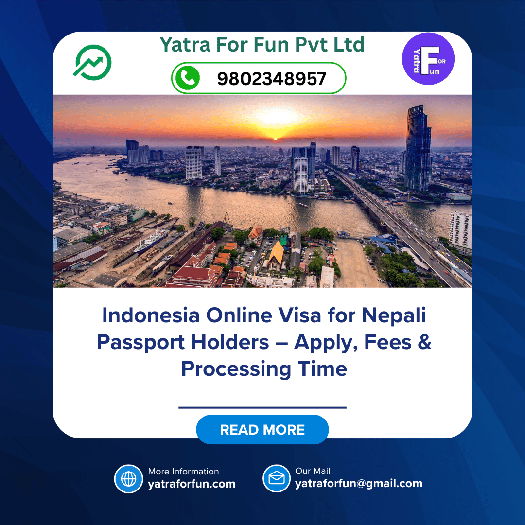 Indonesia Online Visa for Nepali Passport Holders – Apply, Fees & Processing Time