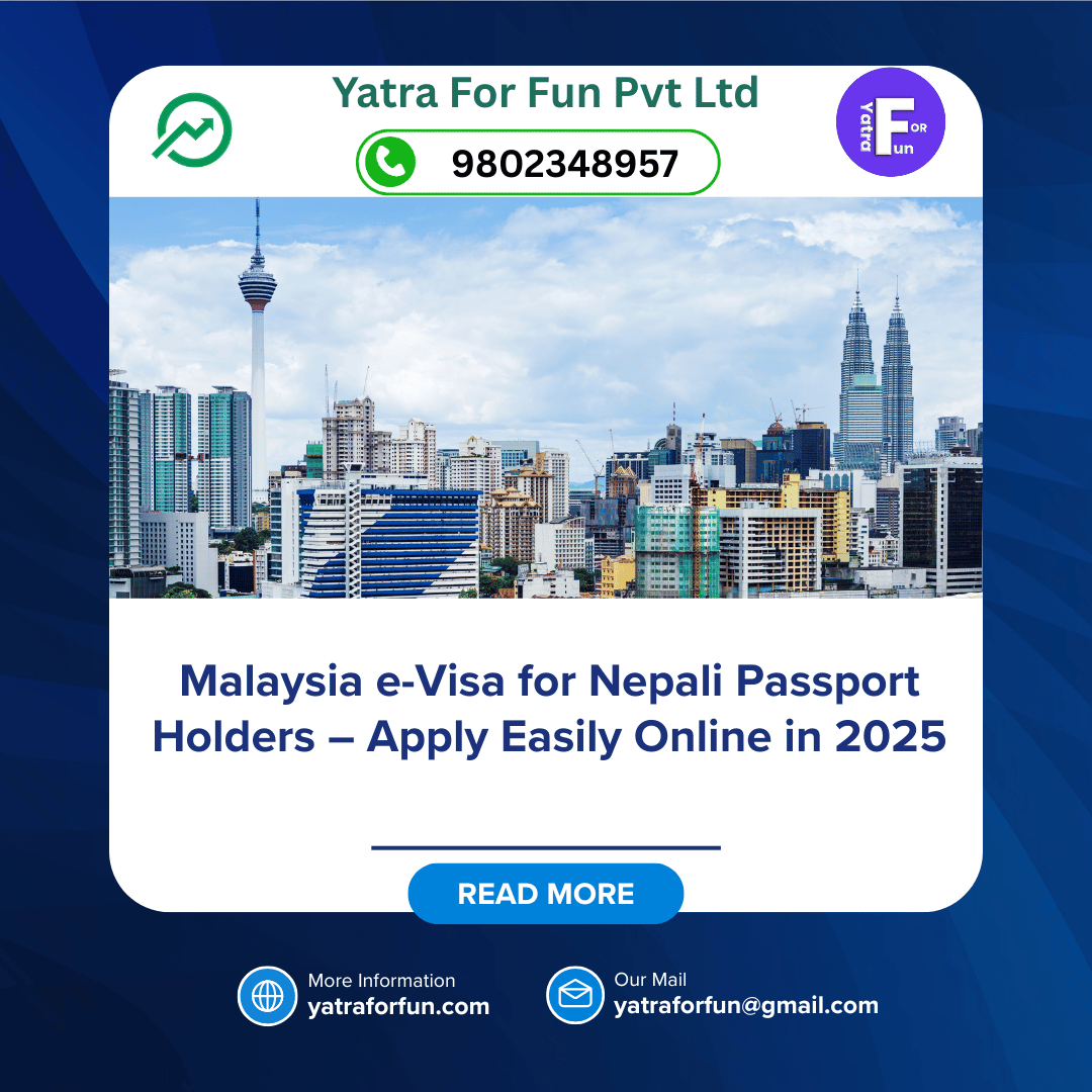 Malaysia e-Visa for Nepali Passport Holders – Apply Easily Online in 2025