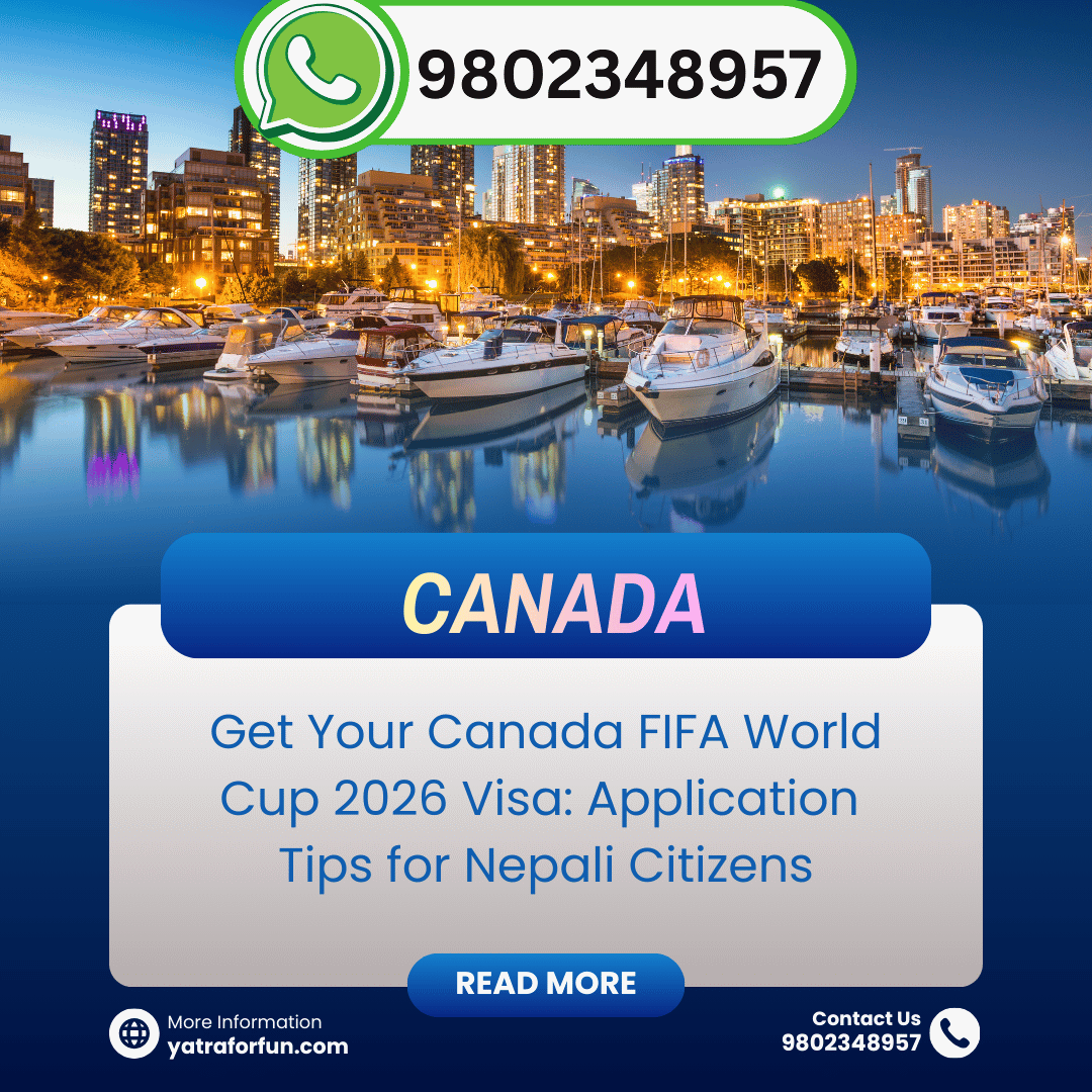 Get Your Canada FIFA World Cup 2026 Visa: Application Tips for Nepali Citizens