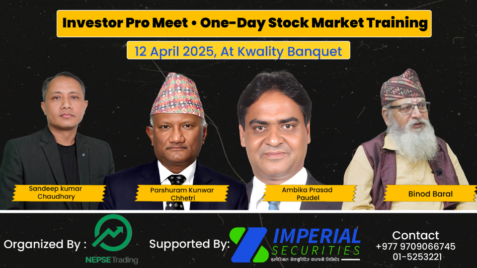 काठमाडौंमा शेयर बजारको एक दिने ट्रेनिङ र इन्भेस्टर प्रो मिट आयोजना हुँदै